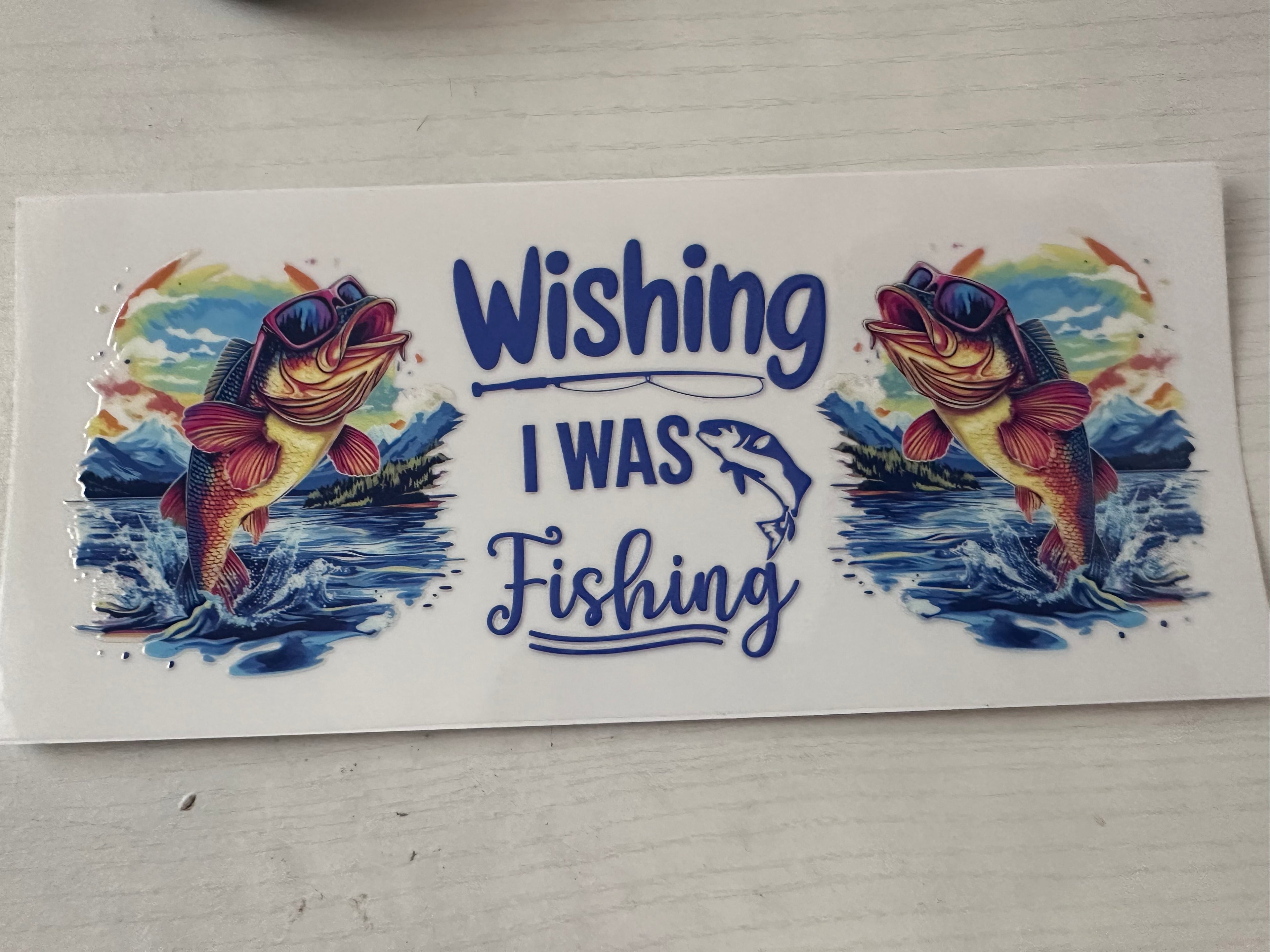 Wishing I was fishing cup wrap